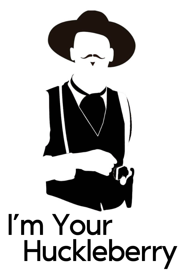 I'm Your Huckleberry POP