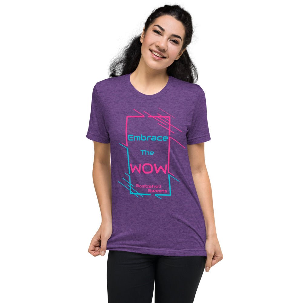 Embrace the WOW T-shirt